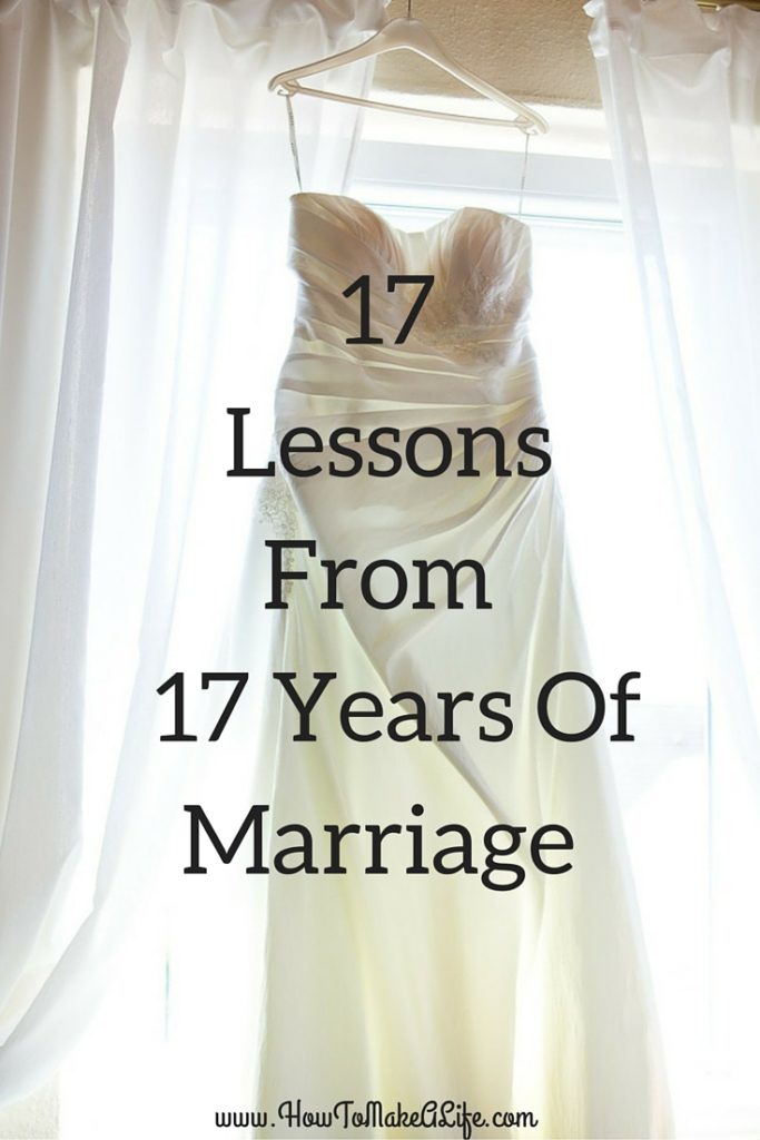 17 Lessons Learned in 17 Years of Marriage